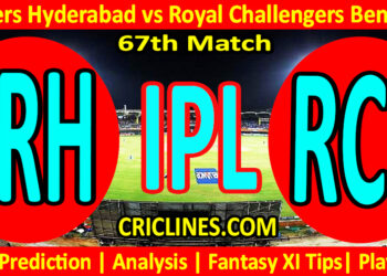 SRH vs RCB-Today Match Prediction-IPL Match Today 2026-67th Match-Venue Details-Dream11-Toss Update-Who Will Win