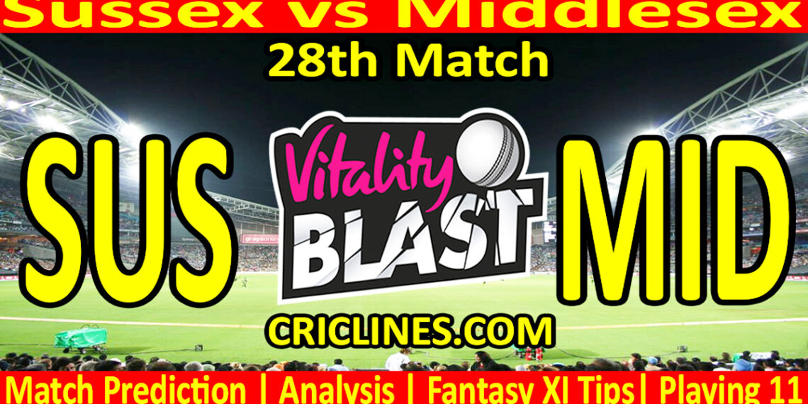 SUS vs MID-Today Match Prediction-Vitality T20 Blast 2026-Dream11-28th Match-Venue Details-Toss Update-Who Will Win