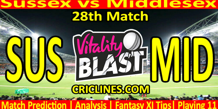 SUS vs MID-Today Match Prediction-Vitality T20 Blast 2026-Dream11-28th Match-Venue Details-Toss Update-Who Will Win