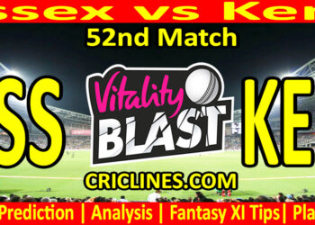 ESS vs KEN-Today Match Prediction-Vitality T20 Blast 2026-Dream11-52nd Match-Venue Details-Toss Update-Who Will Win