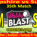 HAM vs SUS-Today Match Prediction-Vitality T20 Blast 2026-Dream11-35th Match-Venue Details-Toss Update-Who Will Win