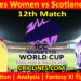 WIW vs SCOW-Today Match Prediction-Dream11-T20 World Cup 2026-12th Match-Who Will Win