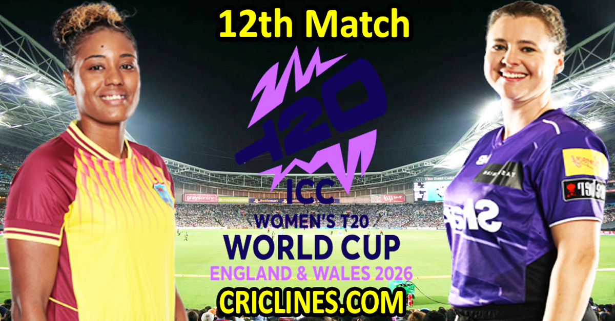 West Indies Women vs Scotland Women-Today Match Prediction-Dream11-T20 World Cup 2026-12th Match-Who Will Win